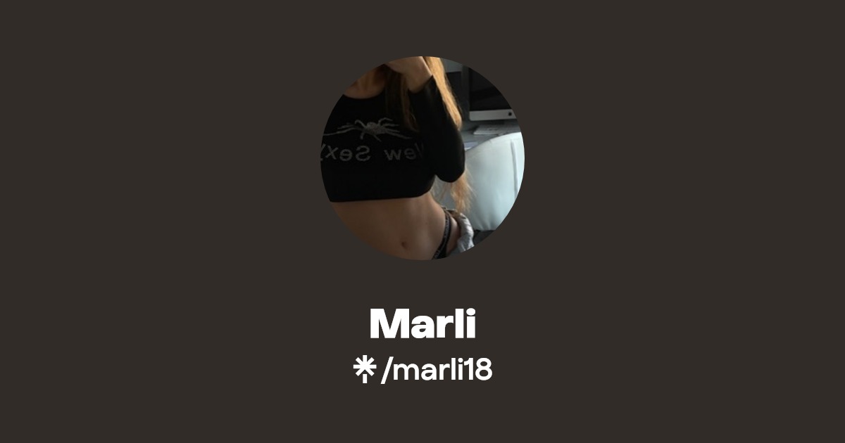 Marli - Find Marli Onlyfans - Linktree