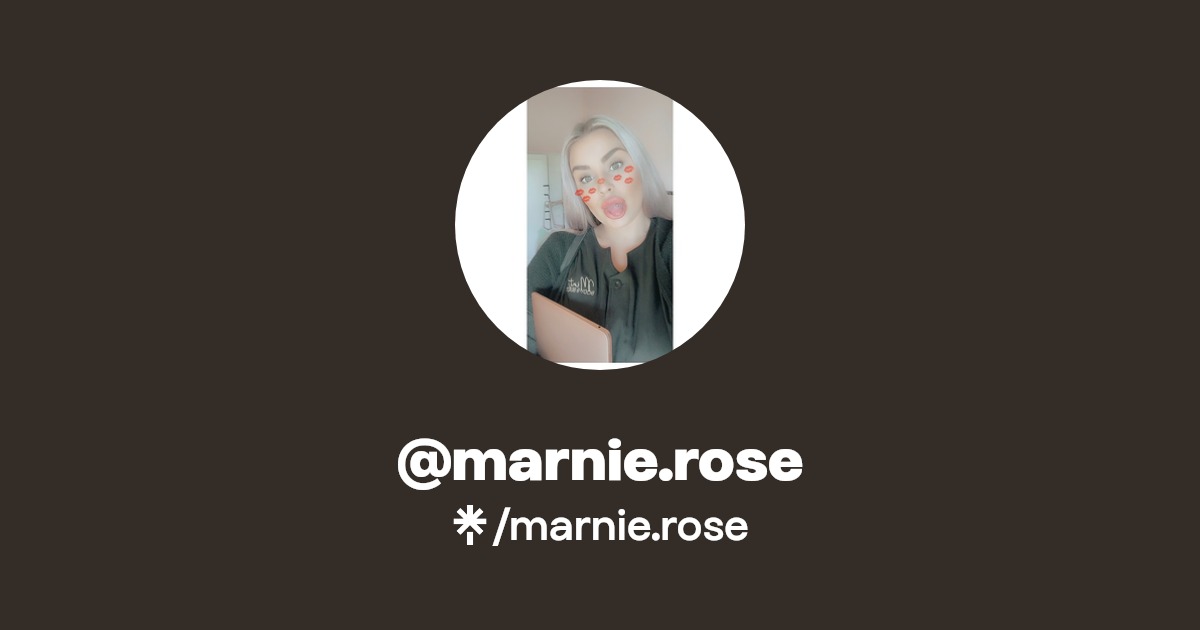 marnie.rose - Find @marnie.rose Onlyfans - Linktree