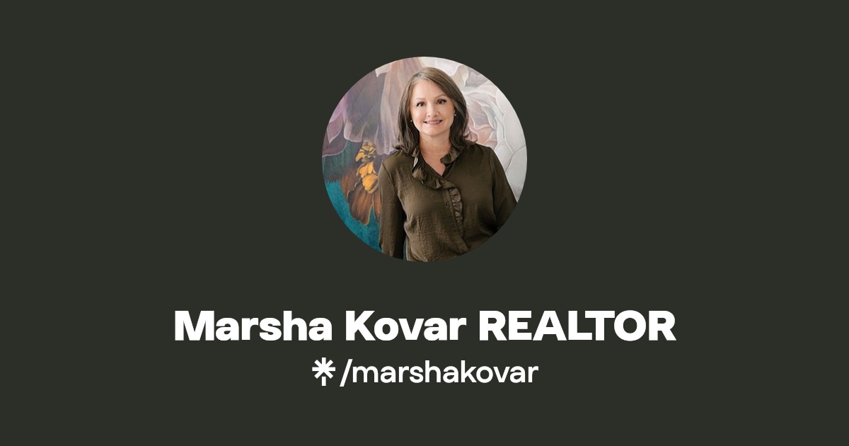 Marsha Kovar REALTOR Instagram, Facebook Linktree
