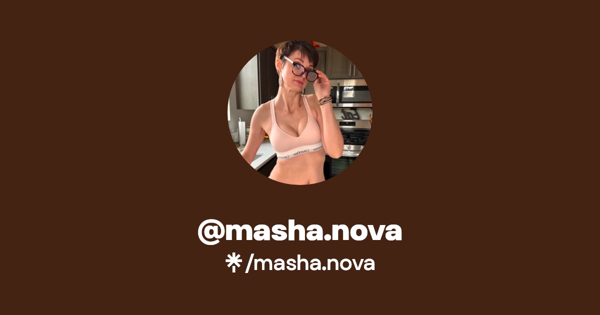 masha.nova - Find @masha.nova Onlyfans - Linktree