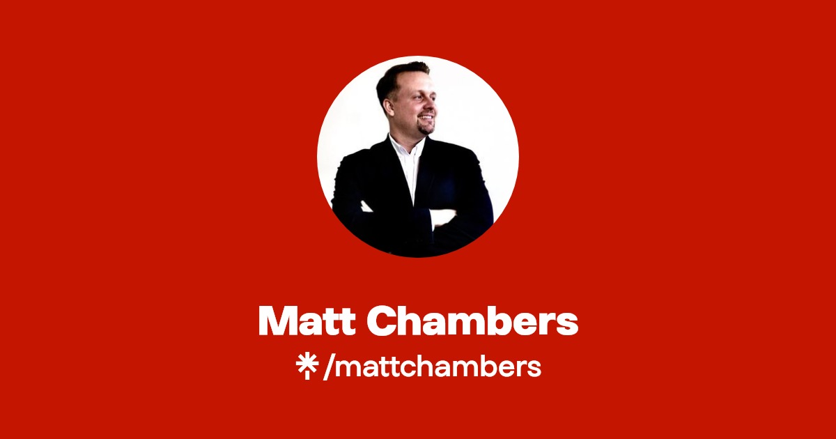 Matt Chambers Instagram, Facebook, TikTok Linktree