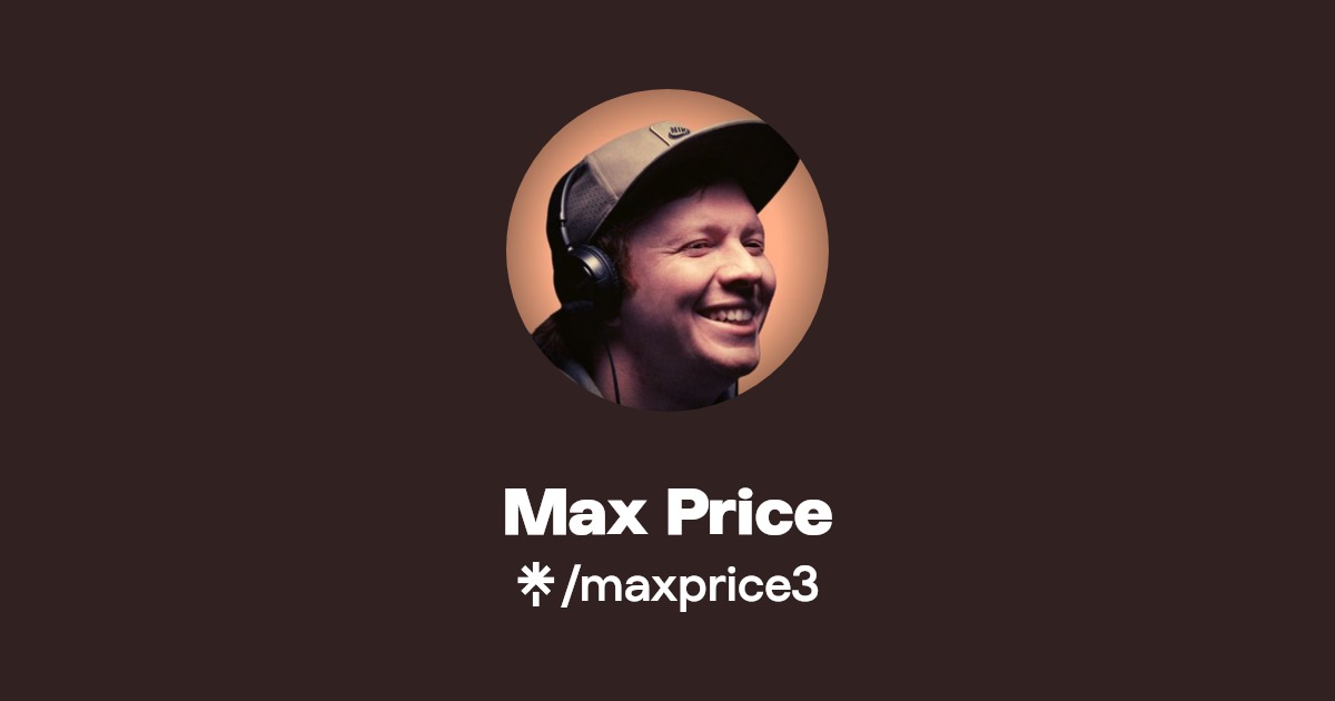 Max Price | Instagram, TikTok | Linktree