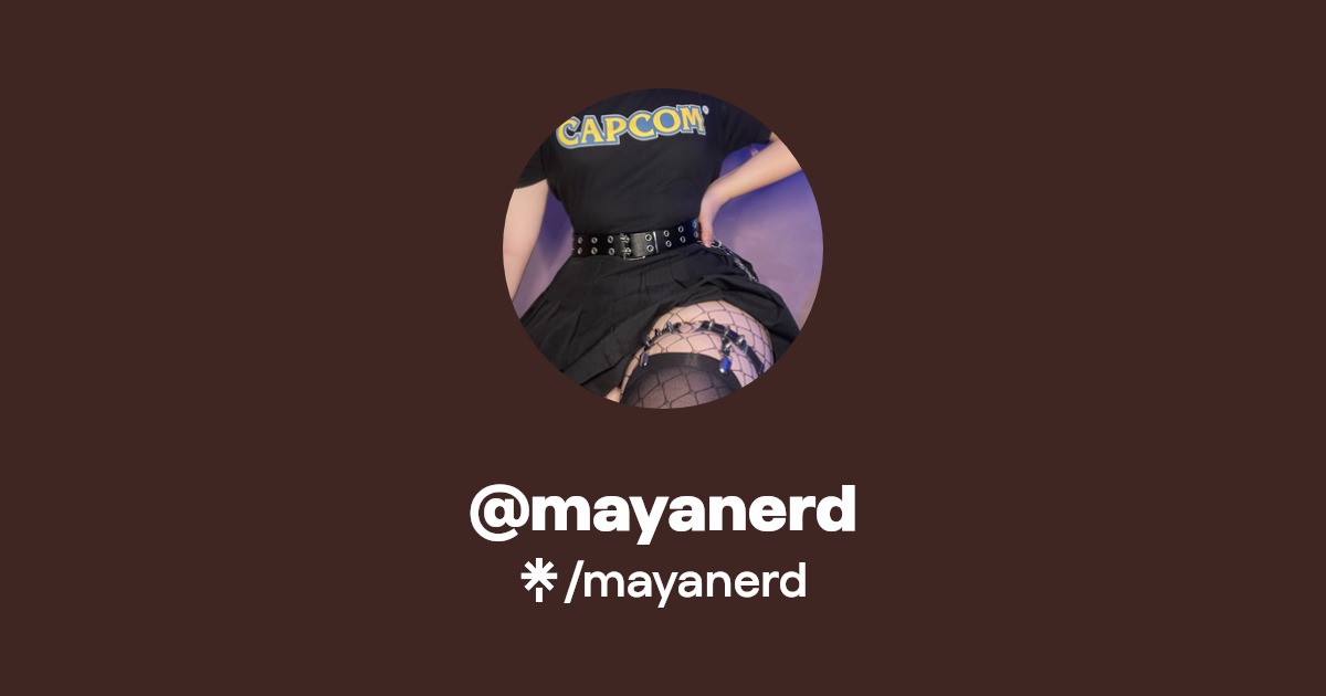 mayanerd - Find @mayanerd Onlyfans - Linktree