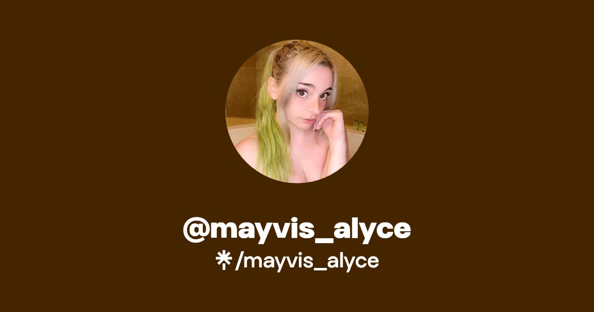 mayvis_alyce - Find @mayvis_alyce Onlyfans - Linktree