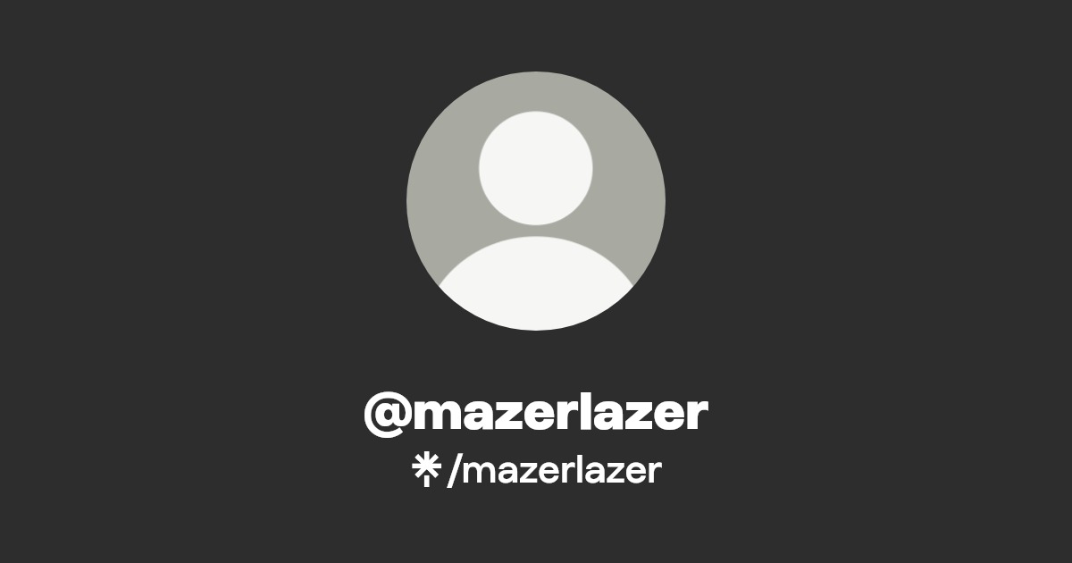 mazerlazer | Instagram | Linktree
