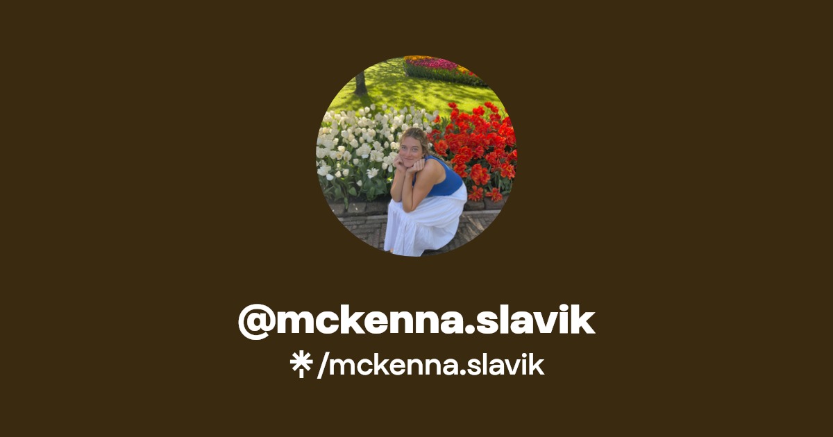 mckenna.slavik Twitter, Instagram, TikTok Linktree
