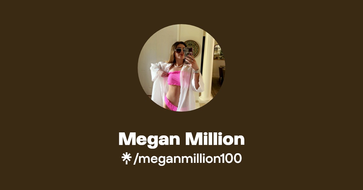 Megan Million | Instagram, TikTok | Linktree