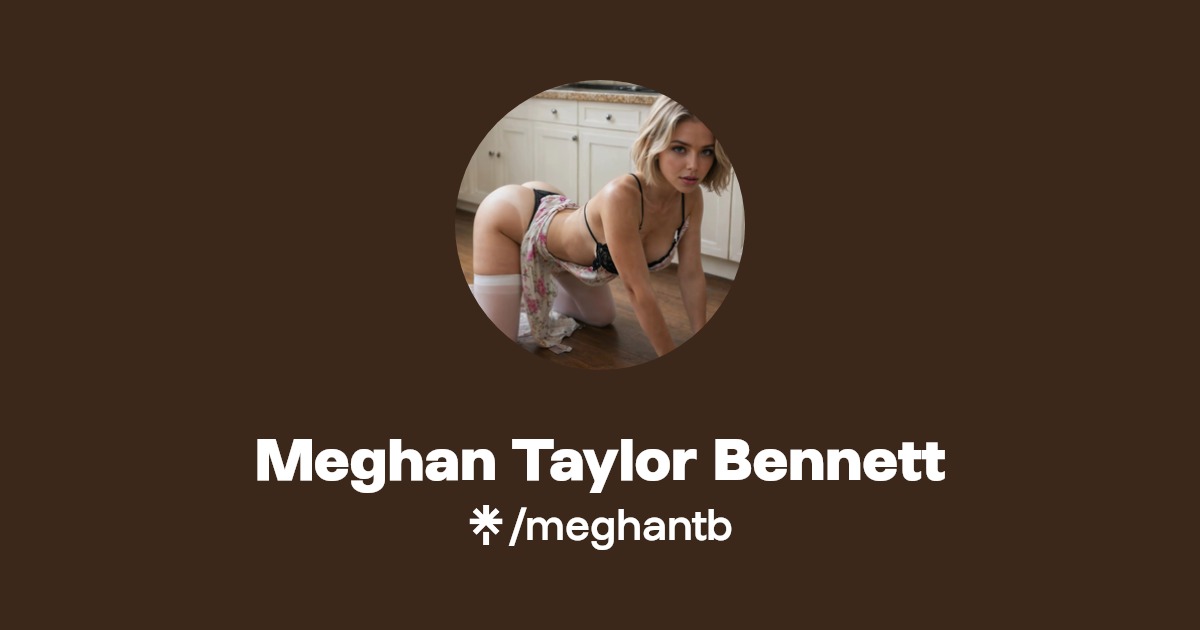 Meghan Taylor Bennett | Linktree