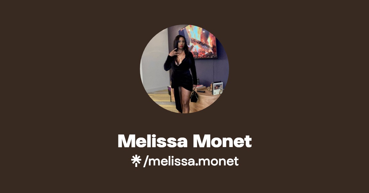 Melissa Monet | Instagram, TikTok | Linktree
