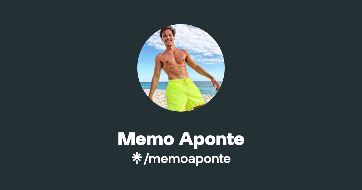 Memo Aponte - Find Memo Aponte Onlyfans - Linktree