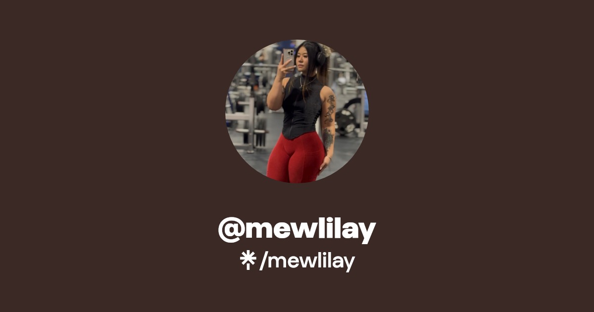mewlilay | Instagram, TikTok | Linktree