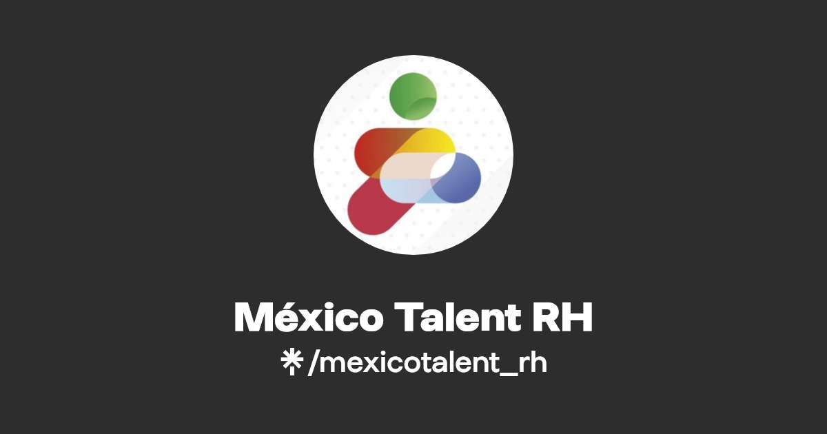 México Talent RH Instagram, Facebook Linktree