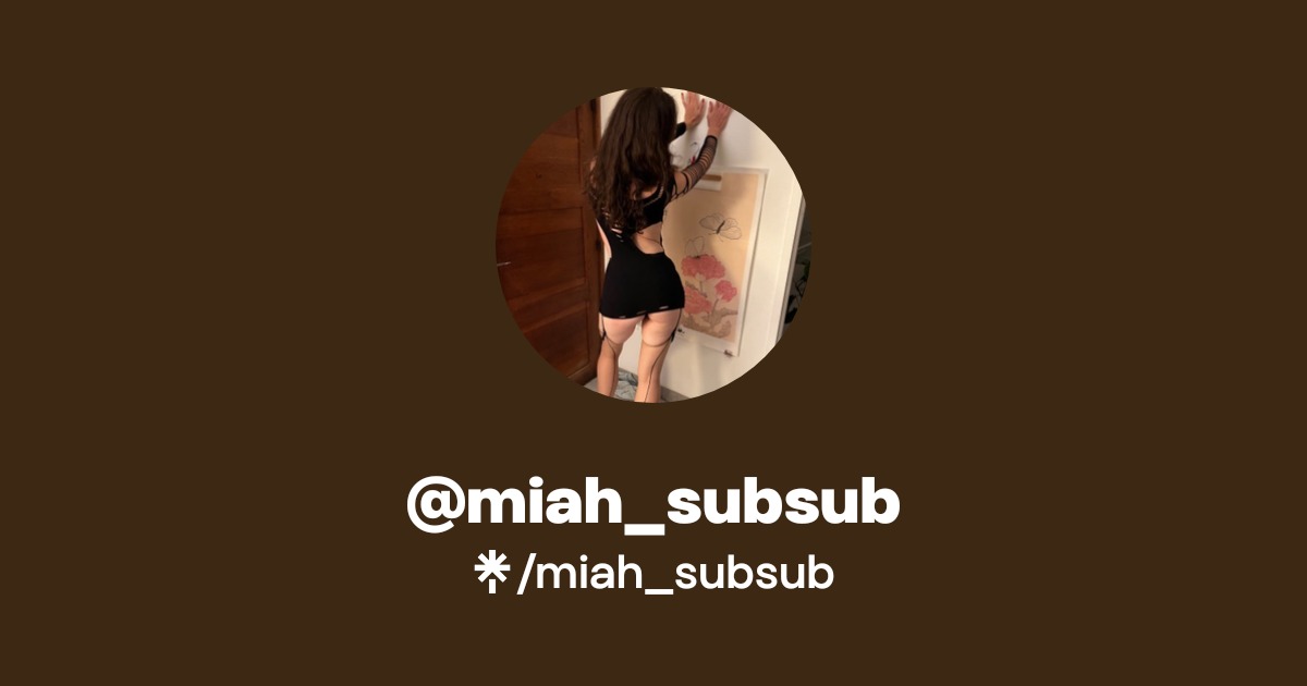 miah_subsub - Find @miah_subsub Onlyfans - Linktree