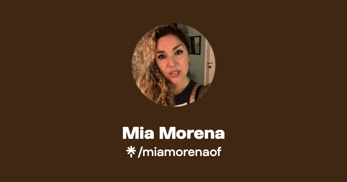 Mia Morena - Find Mia Morena Onlyfans - Linktree