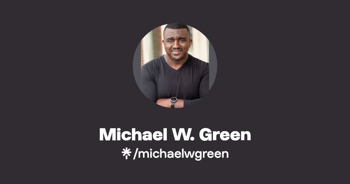 Michael W. Green Instagram, Facebook Linktree