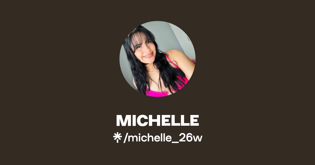 MICHELLE - Find MICHELLE Onlyfans - Linktree