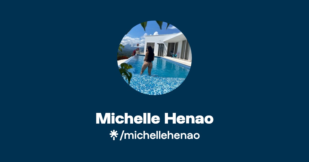 Michelle Henao - Find Michelle Henao Onlyfans - Linktree