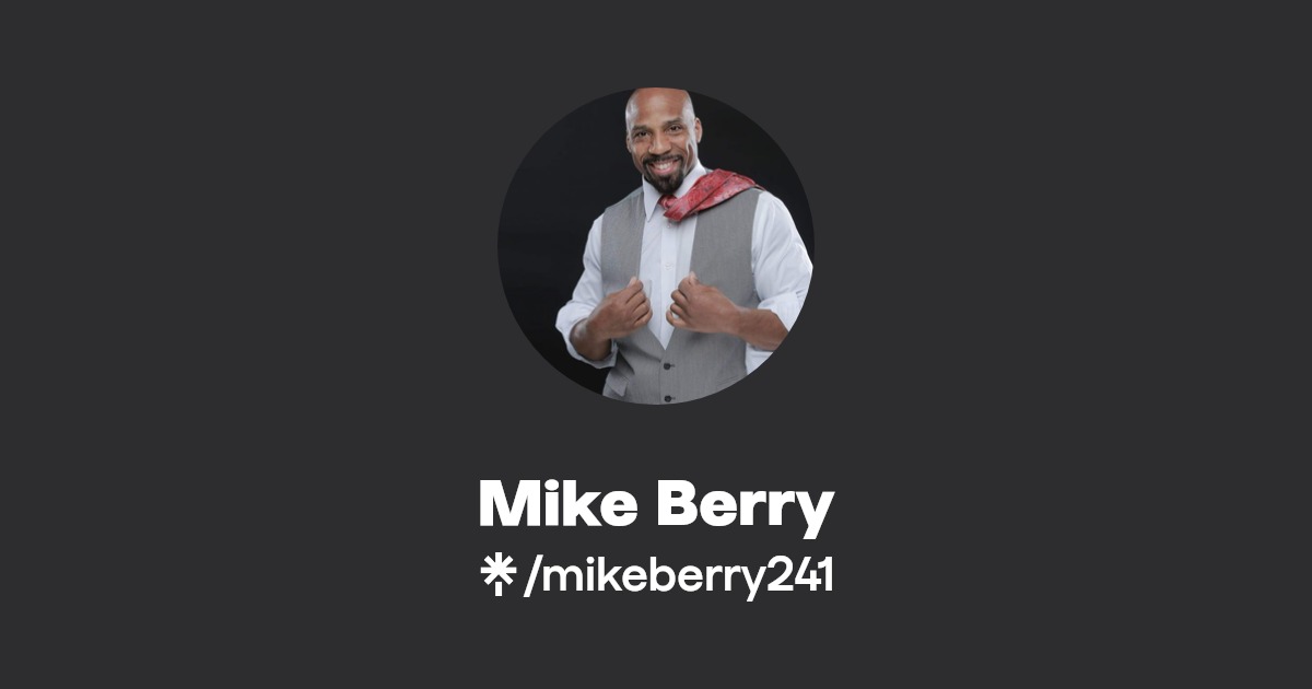 Mike Berry Listen on YouTube, Spotify, Apple Music Linktree