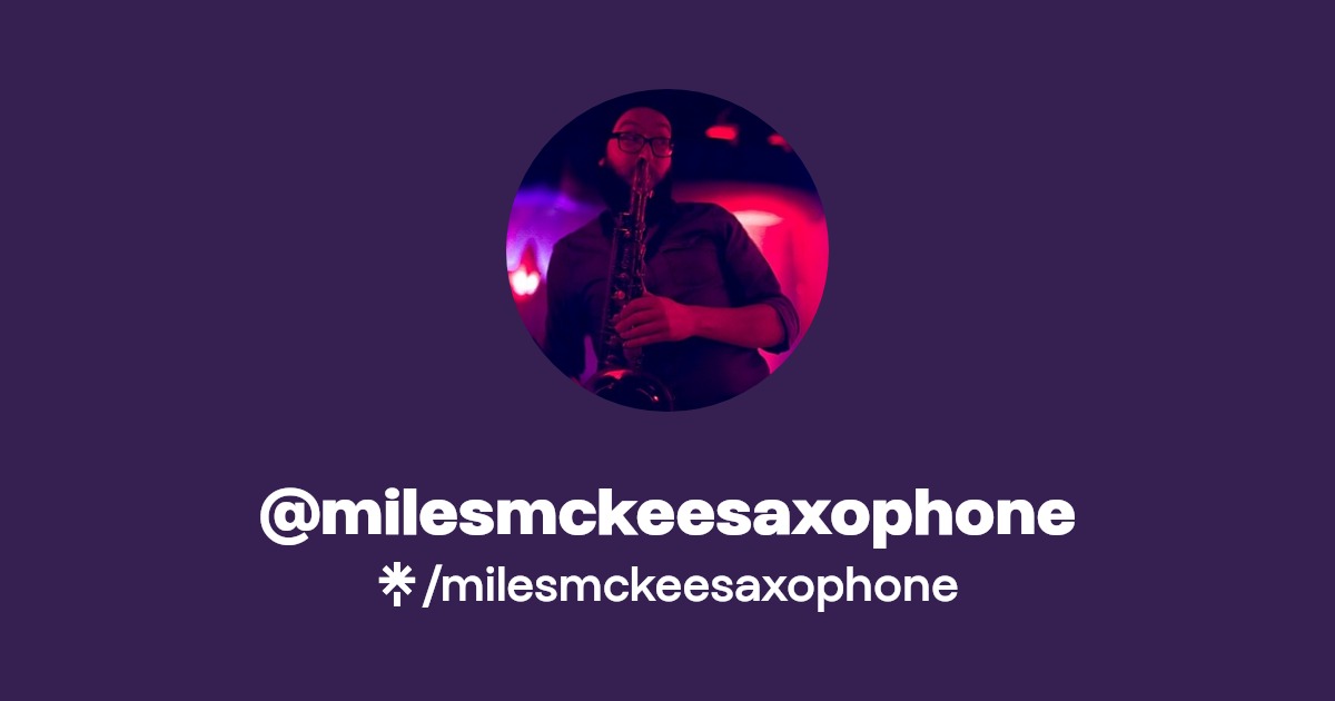 milesmckeesaxophone Listen on YouTube, Spotify Linktree