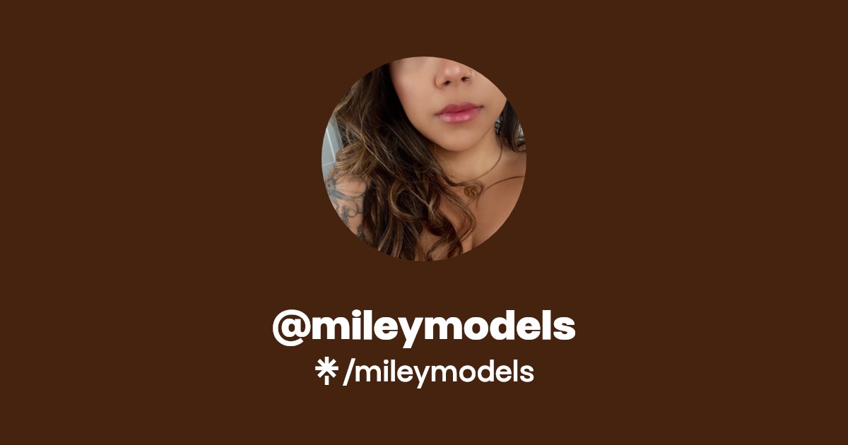 mileymodels - Find @mileymodels Onlyfans - Linktree