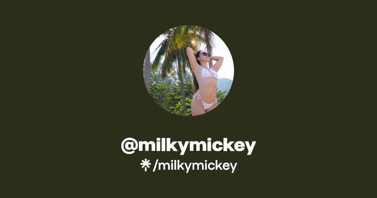 milkymickey - Find @milkymickey Onlyfans - Linktree