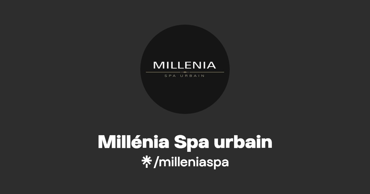 Millénia Spa urbain Instagram, Facebook Linktree