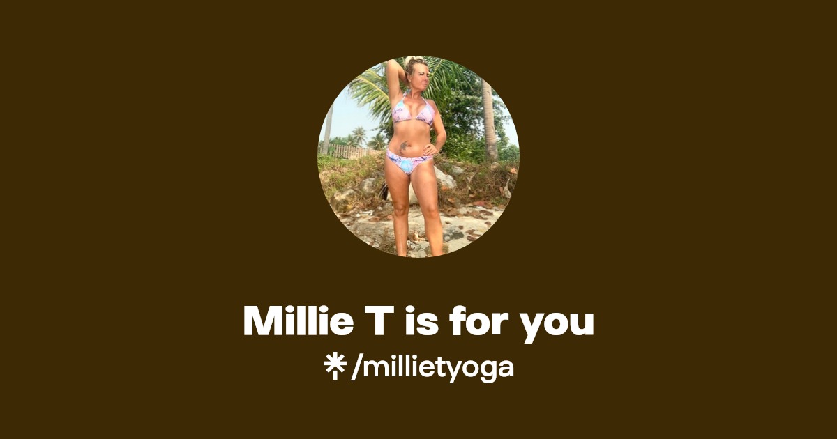 Millie T is for you - Find Millie T is for you Onlyfans - Linktree