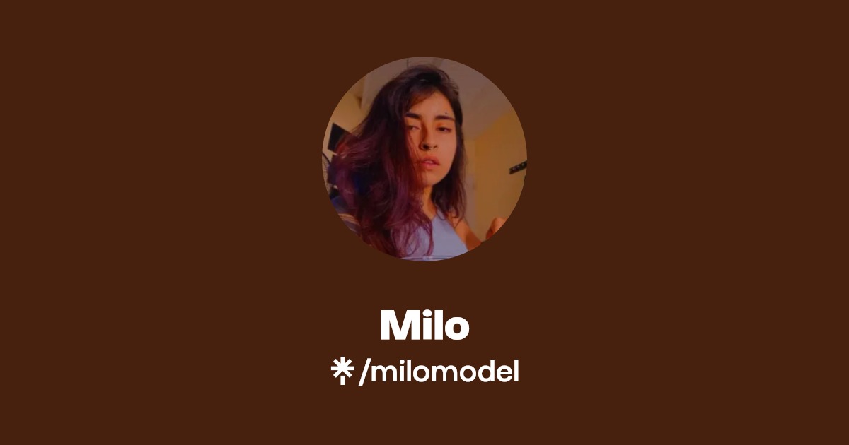 Milo - Find Milo Onlyfans - Linktree