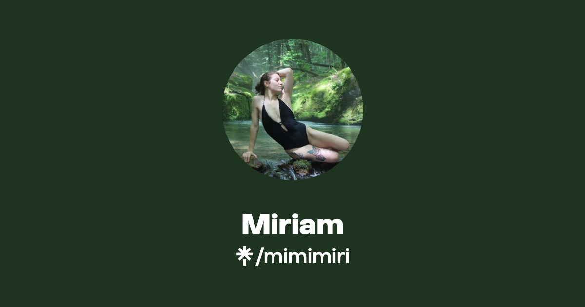 Miriam - Find Miriam Onlyfans - Linktree