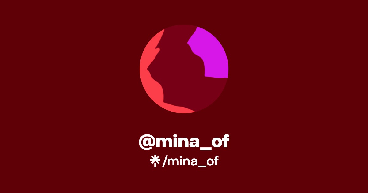 mina_of - Find @mina_of Onlyfans - Linktree