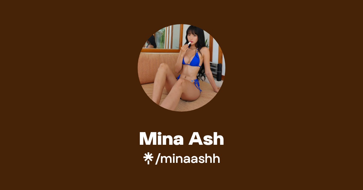 Mina Ash | Linktree