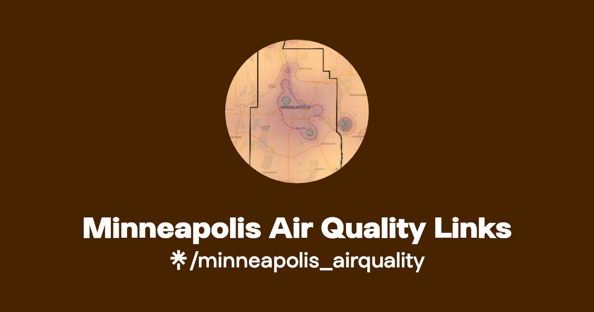 Minneapolis Air Quality Links Linktree