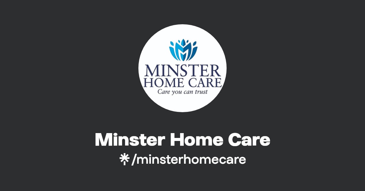 Minster Home Care Twitter, Facebook Linktree