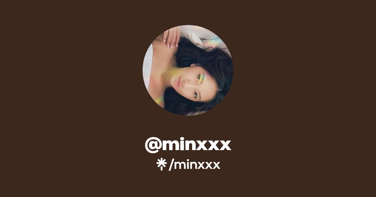 minxxx - Find @minxxx Onlyfans - Linktree