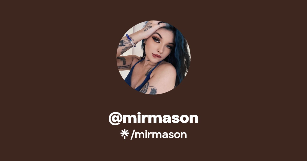 mirmason - Find @mirmason Onlyfans - Linktree