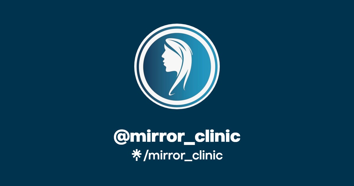 mirror_clinic Linktree
