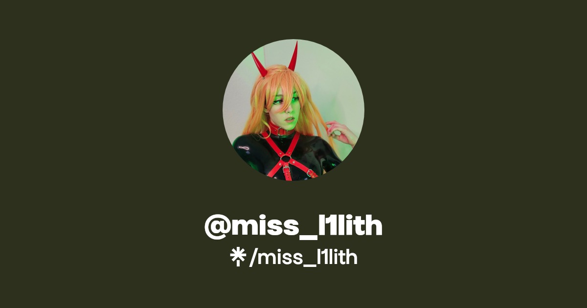 miss_l1lith - Find @miss_l1lith Onlyfans - Linktree