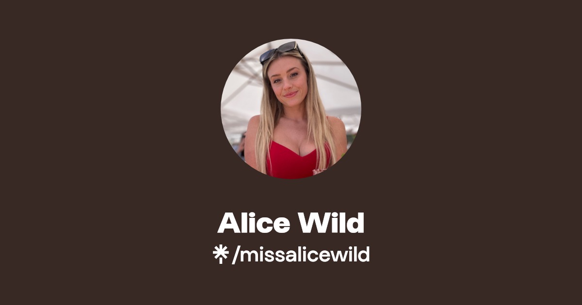 Alice Wild - Find Alice Wild Onlyfans - Linktree