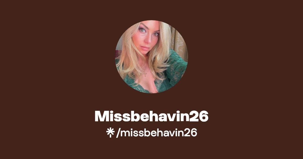 Missbehavin26 - Find Missbehavin26 Onlyfans - Linktree