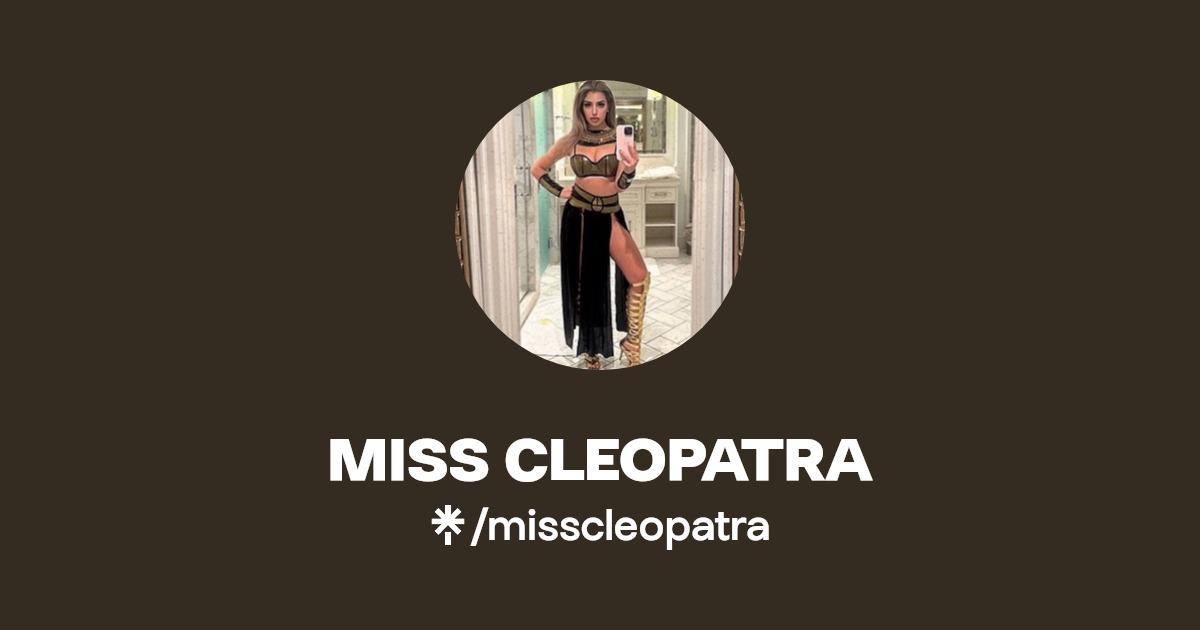 MISS CLEOPATRA - Find MISS CLEOPATRA Onlyfans - Linktree