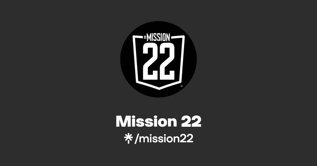Mission 22 Links Linktree