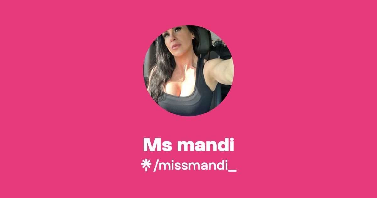 Ms mandi - Find Ms mandi Onlyfans - Linktree