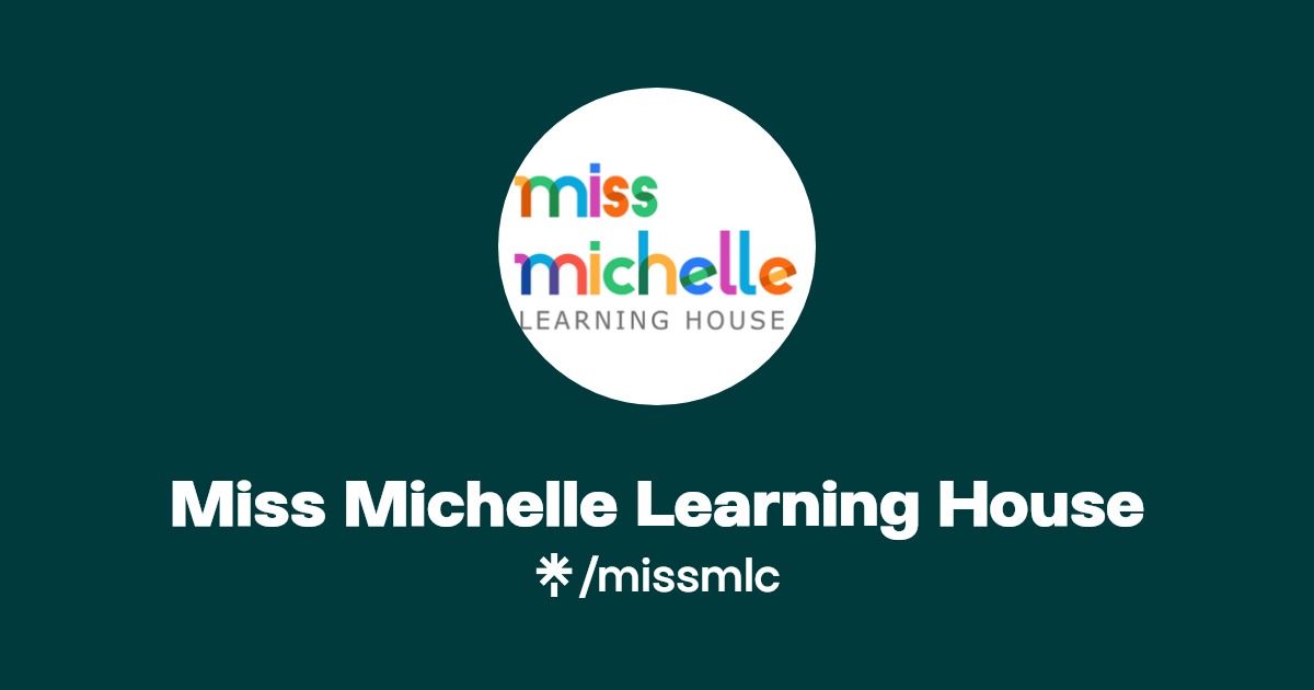 Miss Michelle Learning House Instagram Linktree