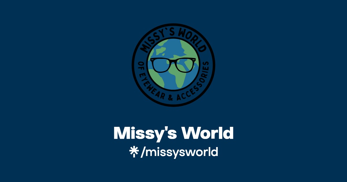 Missy's World | Instagram, Facebook, TikTok | Linktree