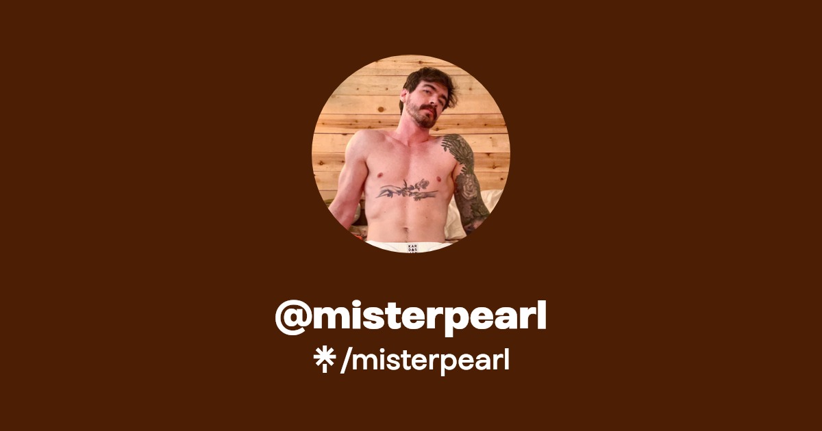 misterpearl - Find @misterpearl Onlyfans - Linktree
