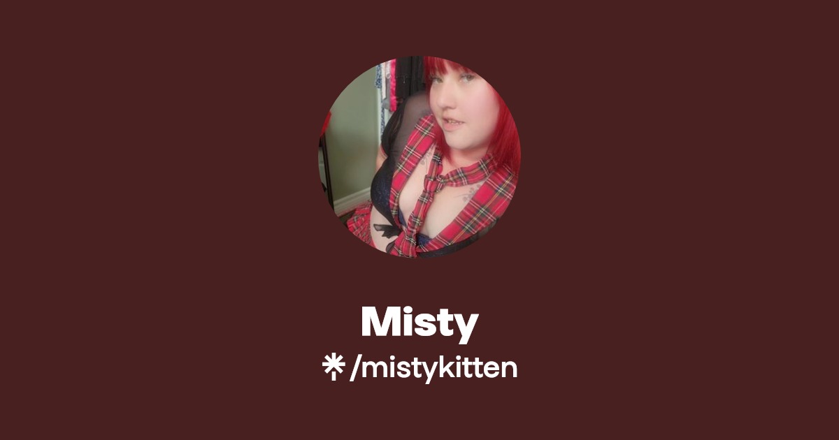 Misty - Find Misty Onlyfans - Linktree