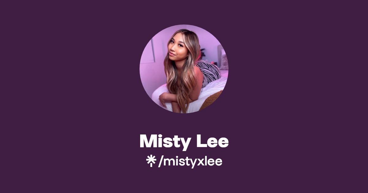 Misty Lee - Find Misty Lee Onlyfans - Linktree