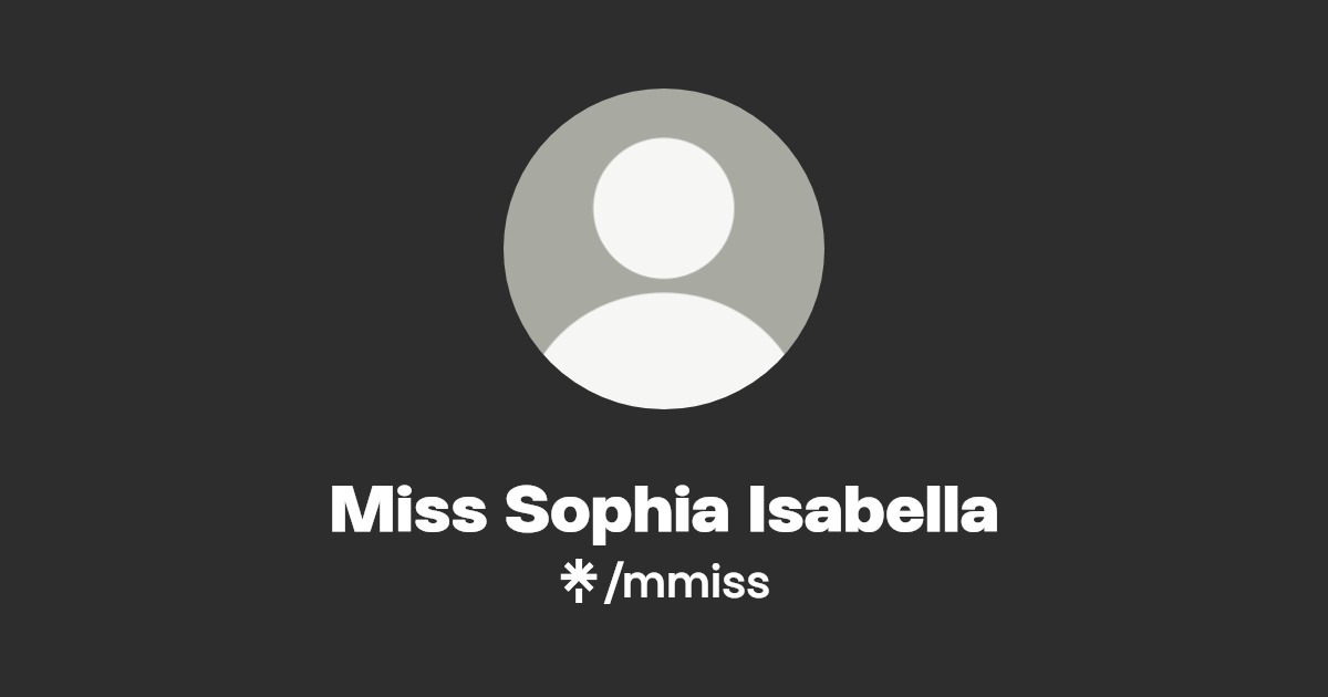 Miss Sophia Isabella - Find Miss Sophia Isabella Onlyfans - Linktree
