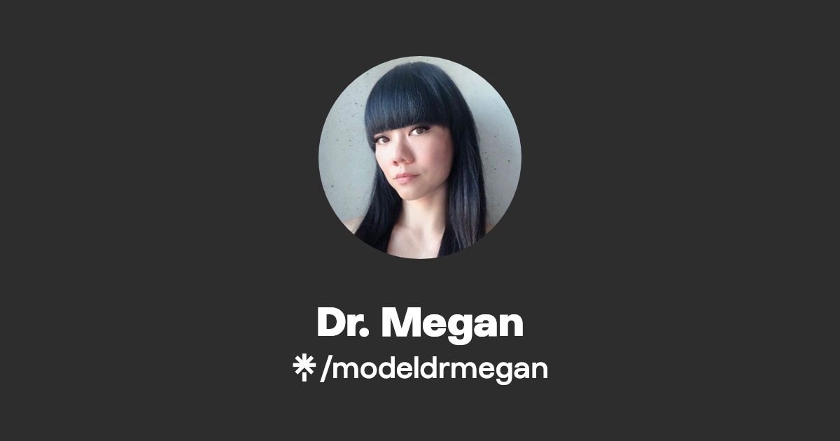 Model Dr. Megan Instagram Linktree