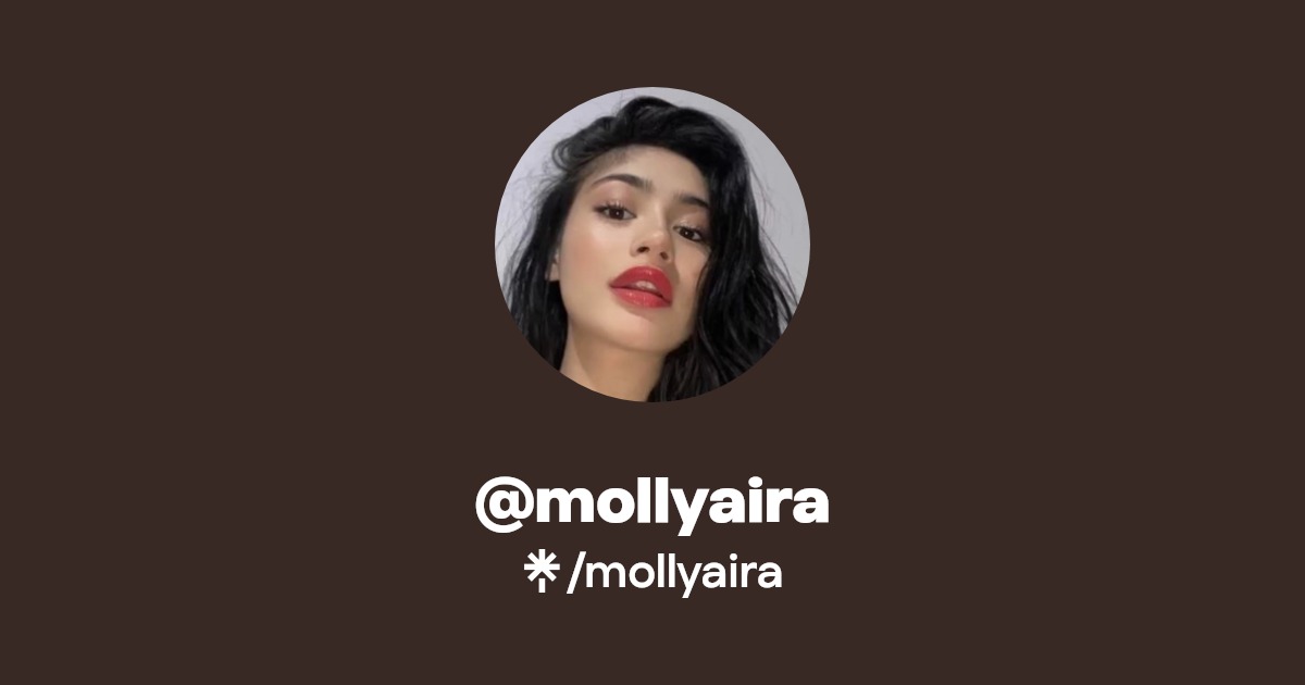 mollyaira - Find @mollyaira Onlyfans - Linktree